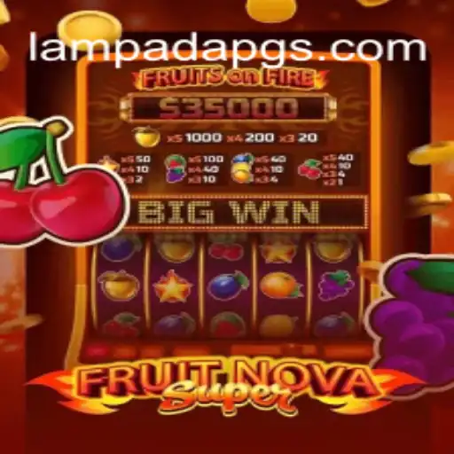 Exploring the Exciting World of FruitNovaSuper on LampadaPG