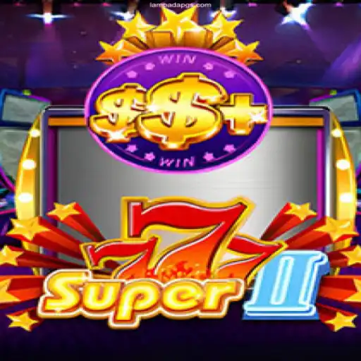 Exploring Super777II: A New Era in Online Gaming with LampadaPG